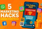 5 Marketing Hacks Using Posters on WhatsApp & Instagram
